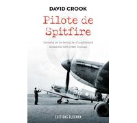 Pilote de Spitfire: Carnets de la bataille d'Angleterre: Carnets de la bataille d'Angleterre, Squadron 609 (West Riding)