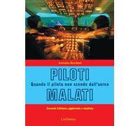Piloti malati. Quando il pilota non scende dall'aereo