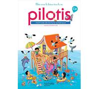 Pilotis CP Méthode de lecture : Cahier d'exercices