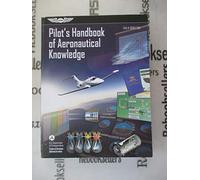 Pilot's Handbook of Aeronautical Knowledge 2008: FAA-H-8083-25A