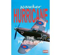 Pilots View: Hawker Hurricane [Edizione: Regno Unito]