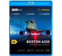 PilotsEYE.tv | BOSTON | A350 ''Lufthansa's next Topmodel'' |:| Blu-ray® |:| Bonus: Acceptance-Flight |