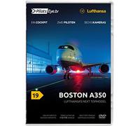PilotsEYE.tv | BOSTON | A350 ''Lufthansa's next Topmodel'' |:| DVD |:| Bonus: Acceptance-Flight |
