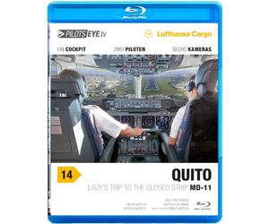 PilotsEYE.tv | QUITO | MD-11 F |:| Blu-ray Disc® |:| Lufthansa Cargo | Lady's trip to the closed strip | BONUS: MultiviewLanding |
