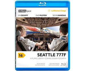 PilotsEYE.tv | SEATTLE | B777-200F |:| Blu-ray Disc® |:| Lufthansa Cargo | A Plane's birth - Coming down to Earth | Bonus: Factory visit & Dreamlifter