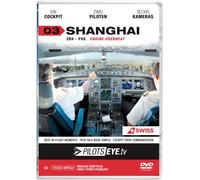PilotsEYE.tv | SHANGHAI |:| DVD |:| Cockpitflight SWISS | A340 | Engine Out | Bonus: CrewVisit Expo 2010