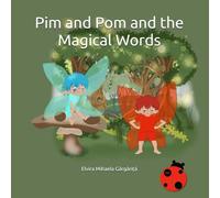 Pim and Pom and the Magical Words
