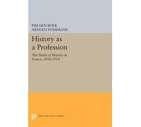 Pim den Boer History as a Profession (Tascabile) Princeton Legacy Library