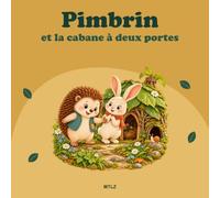 Pimbrin et la cabane à deux portes