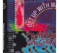 Pimienta Negra - Get up with me