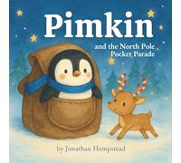 Pimkin and the North Pole Pocket Parade: 2