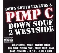 Pimp C / Down South Legends - Down Souf 2 Westside [Import]