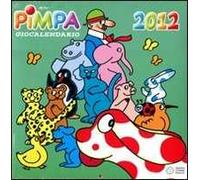 Pimpa 2012. Giocalendario. Con adesivi. Ediz. illustrata