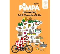 Pimpa discovering Friuli Venezia Giulia