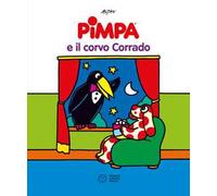 Pimpa e il corvo Corrado. Ediz. a colori