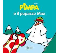 Pimpa e il pupazzo Max. Ediz. a colori