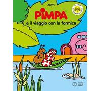 Pimpa in viaggio con la formica. Ediz. a colori