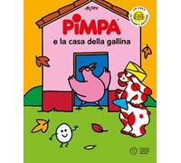 Pimpa e la casa della gallina. Ediz. a colori. Con QR Code
