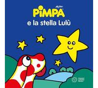 Pimpa e la stella Lulù. Ediz. illustrata