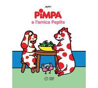 Pimpa e l'amica Pepita. Ediz. a colori