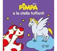 Pimpa e le stelle tuffanti. Ediz. illustrata