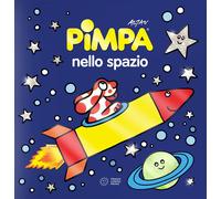 Pimpa nello spazio. Ediz. a colori - [Franco Cosimo Panini Editore]