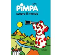 Pimpa scopre il mondo. Ediz. illustrata