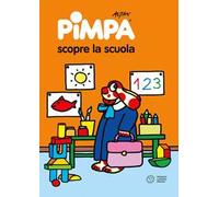 Pimpa scopre la scuola. Ediz. illustrata