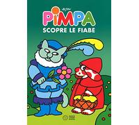 Pimpa scopre le fiabe – Ediz. illustrata