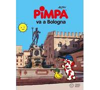 Pimpa va a Bologna. Ediz. a colori