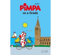 Pimpa va a Grado – Ediz. illustrata con adesivi – Franco Cosimo Panini
