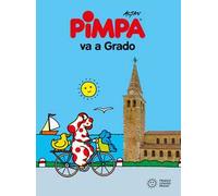 Pimpa va a Grado – Ediz. illustrata con adesivi – Franco Cosimo Panini