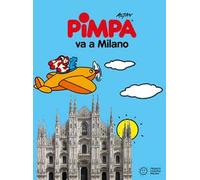 Pimpa va a Milano. Ediz. a colori