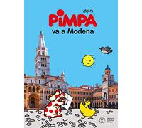 Pimpa va a Modena. Ediz. illustrata