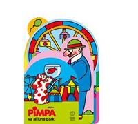Pimpa va al luna park. Ediz. a colori