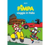 Pimpa viaggia in Italia. Ediz. illustrata - Altan