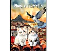 Pimpi e Ciuffetta: Avventure sui tetti magici di Palermo