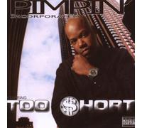 Pimpin Incorporated by Too Short