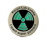 Pin di scienza smaltata - Dimentica la sicurezza del laboratorio Voglio superpoteri, spille | Scrittura luminosa e chiara, spille di smalto e divertenti, appassionati di scienze, donne e f
