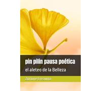 pin pilin pausa poética: el aleteo de la Belleza