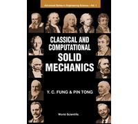 Pin Tong Classical And Computational Solid Mechanics (Copertina rigida)