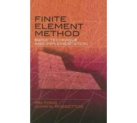 Finite Element Method: Basic Technique and Implementation
