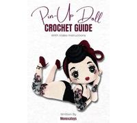 Pin-Up Doll: Crochet Guide With Video Instructions