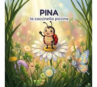 PINA la coccinella piccina