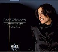 Pina Napolitano - Arnold Schönberg: Complete Piano Works