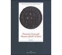 Pinacoteca comunale «Orneore Metelli» di Terni. Medagliere. Ediz. illustrata