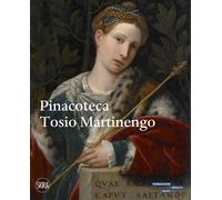 Pinacoteca Tosio Martinengo [Paperback] [Aug 05, 2022] D'Adda, Roberta