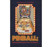 PINBALL: Remembrances of a Flaneur