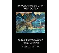 PINCELADAS DE UMA VIDA DUPLA: Só Para Quem Se Atreve A Pensar Diferente