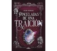 Pinceladas de una traición